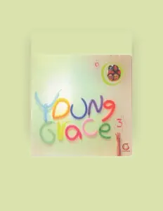 Dengarkan Young Grace 3, tonton video musik, baca bio, lihat tanggal tur & lainnya!