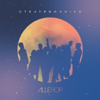 Allehop - O Teatro Mágico
