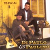 Di Paullo & Paulino - Eu Achei Bão