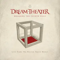 Breaking the Fourth Wall: Live from the Boston Opera House - Dream Theater