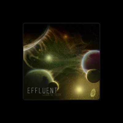 Listen to Effluent, watch music videos, read bio, see tour dates & more!