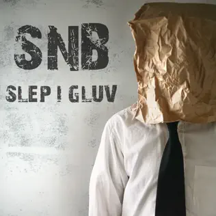 télécharger l'album SNB - Slep I Gluv