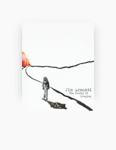 聆聽 Jim Armenti、觀看音樂影片、閱讀小傳、查看巡演日期等！