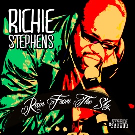 Rain from the Sky Richie Stephens