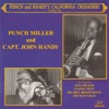 Punch and Handy's California Crusaders, Vol. 1 (feat. Sing Miller, Sammy Penn, Big Bill Bissonnette & Jim Tutunjian)