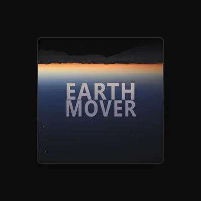 Listen to Earthmover, watch music videos, read bio, see tour dates & more!