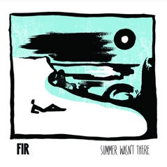 Summer Wasn't There (feat. Allah Las) - Single