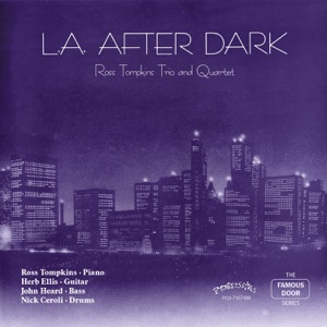 L.A. After Dark (feat. Herb Ellis, John Heard & Nick Ceroli)