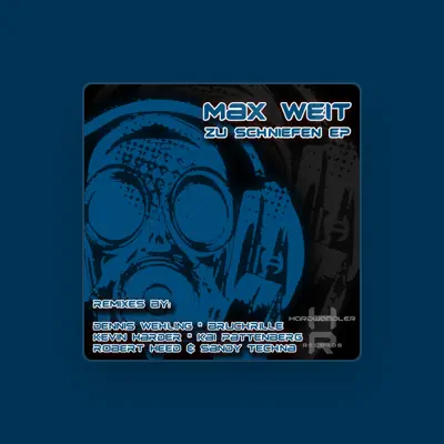 Listen to Max Weit, watch music videos, read bio, see tour dates & more!