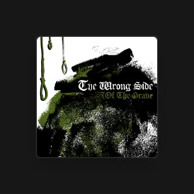 Listen to The Wrong Side, watch music videos, read bio, see tour dates & more!