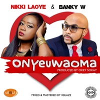 Onyeuwaoma - Single - Nikki Laoye & Banky W.