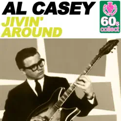Jivin' Around (Remastered) - Single - Al Casey Jivin' Around (Remastered) - Single - Al Casey