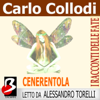 Cenerentola - Carlo Collodi & Charles Perrault