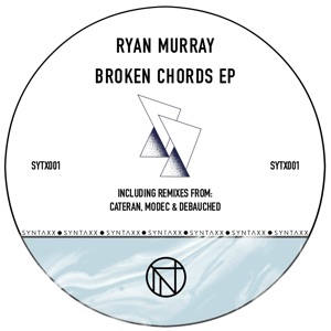 Broken Chords (feat. Debauched, Modec & Cateran) - EP