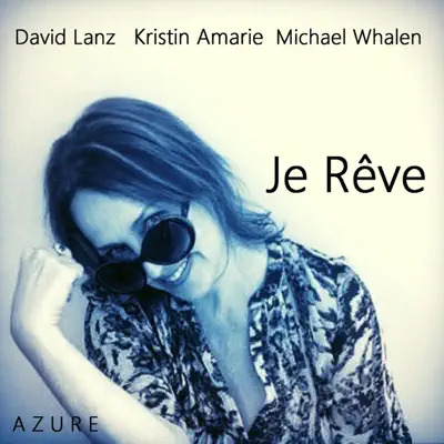 Je Rêve - Single - David Lanz