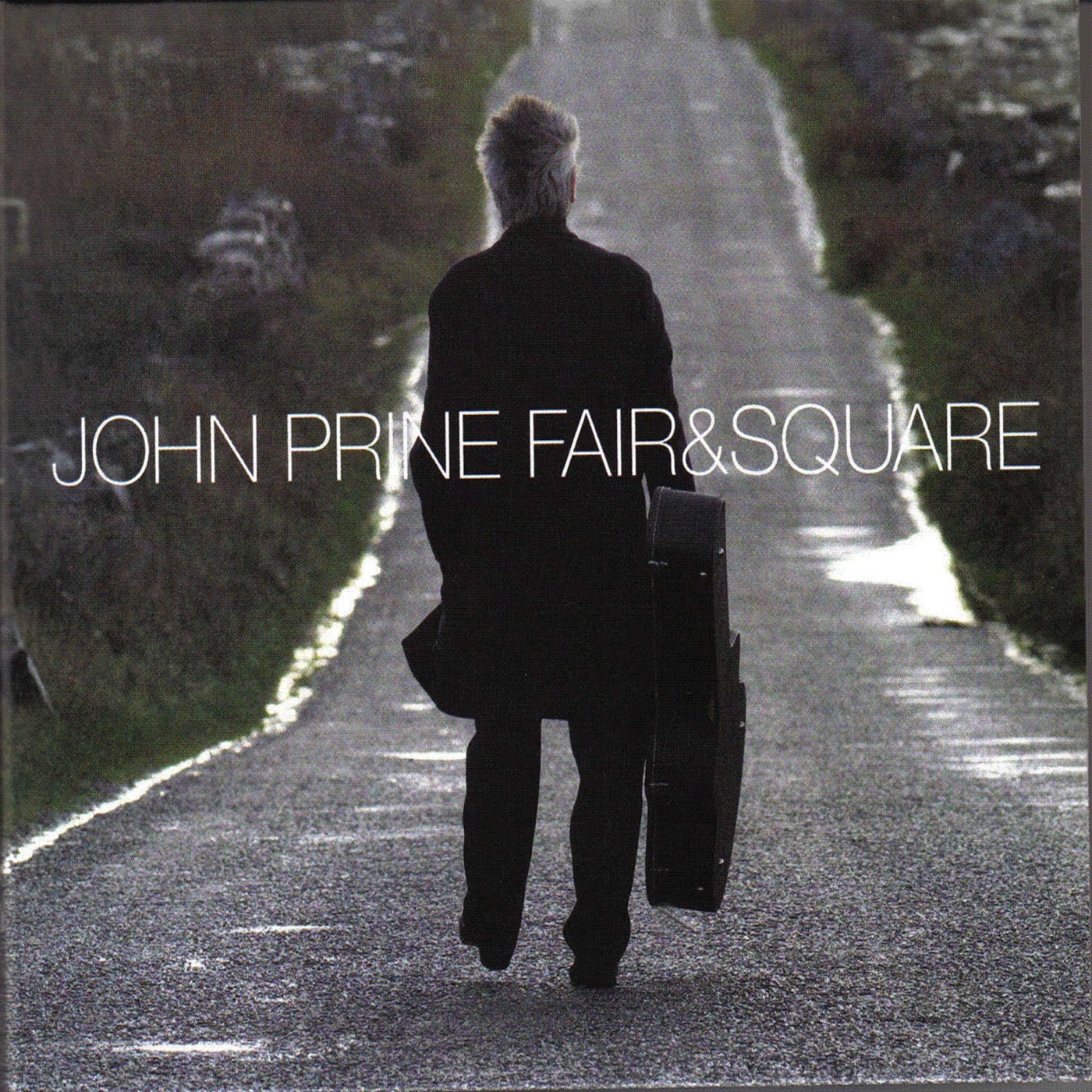Fair and Square by John Prine, Fair and Square