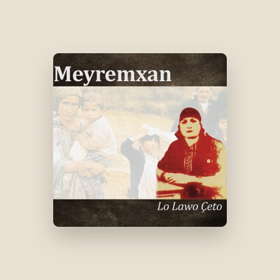 Listen to Meyremxan, watch music videos, read bio, see tour dates & more!