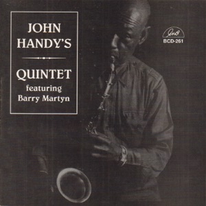 John Handy's Quintet (feat. Pat Hawes, Dave Green & Barry Martyn)