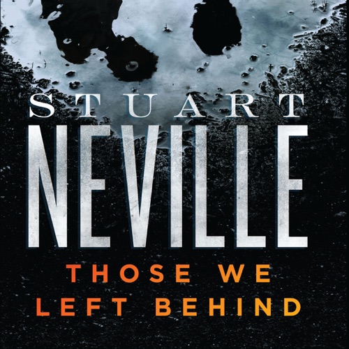 Those We Left Behind: The Belfast Novels (Unabridged) cover