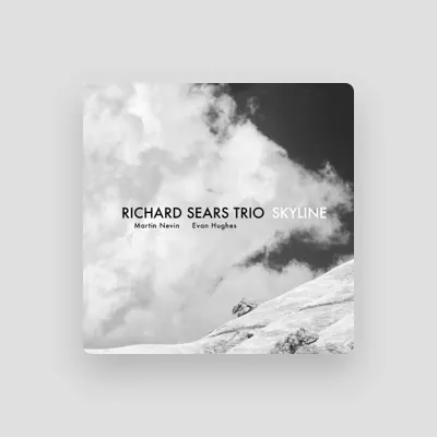 Listen to Richard Sears, watch music videos, read bio, see tour dates & more!