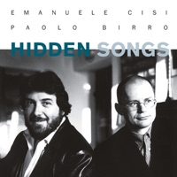 Hidden Songs - Emanuele Cisi & Paolo Birro Duo
