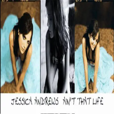 Ain't That Life - Jessica Andrews