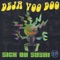 Dirty Fingers (No Wee-Oo Mix) - Deja Voo Doo lyrics