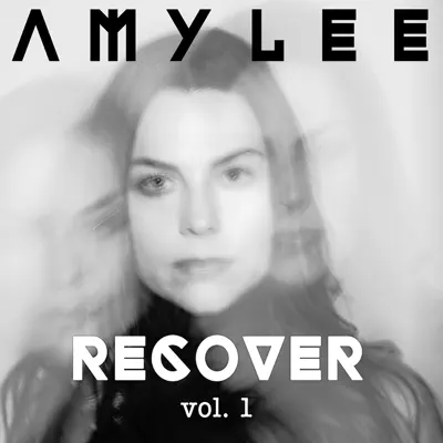Amy Lee - RECOVER, Vol. 1 - EP - Amy Lee