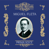 I Puritani: A te, o cara (Recorded 1923) - Miguel Fleta & Carlo Sabajno