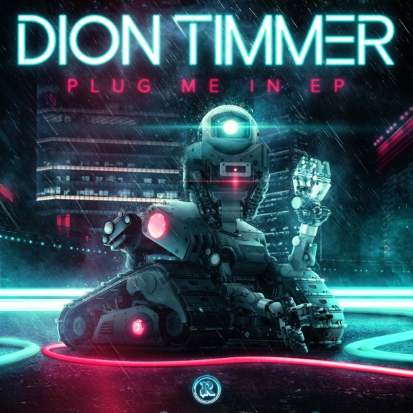 DION TIMMER/TEANGLAN - Plug Me In - на Radio Record