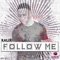 Follow Me - Kalix lyrics
