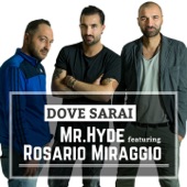 Dove sarai (feat. Rosario Miraggio) artwork