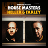 Defected Presents House Masters: Heller & Farley - Heller & Farley