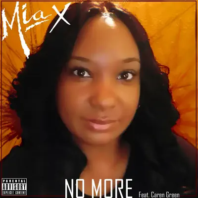 No More (feat. Caren Green) - Single - Mia X