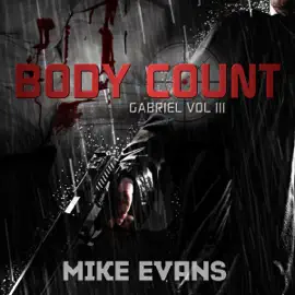 Body Count: Gabriel, Book 3 (Unabridged)