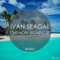 One More Moment - Single - Ivan Seagal