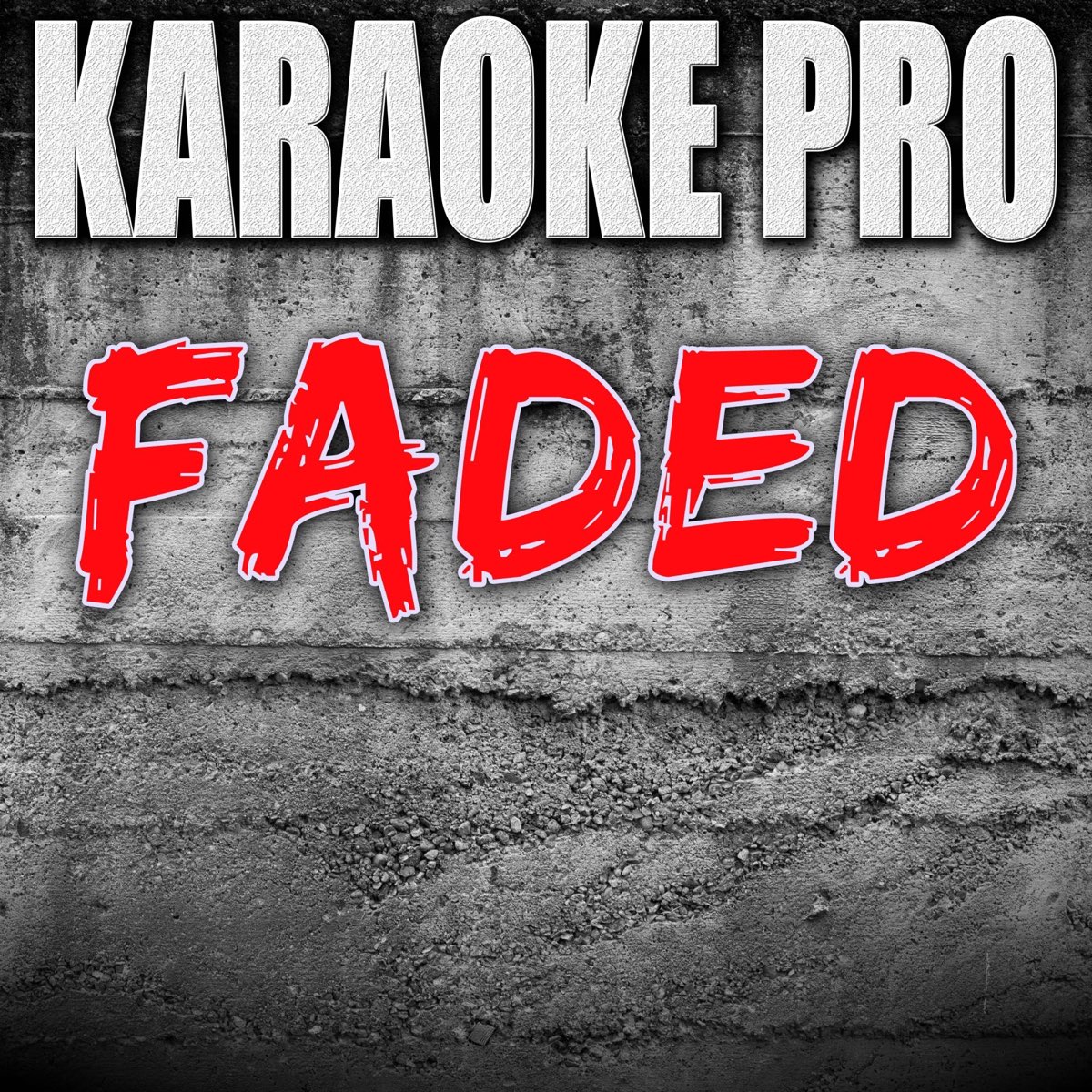 Faded (Originally Performed by Alan Walker) [Instrumental Version] - Single  by Karaoke Pro on Apple Music