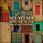 Yo-Yo Ma & The Silk Road Ensemble - O'Neill's Cavalry March