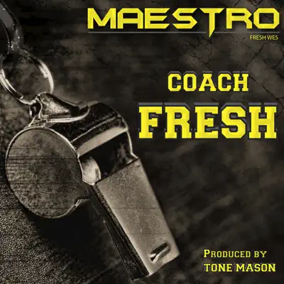 Coach Fresh - Single - Maestro Fresh Wes