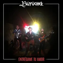 Entregame Tu Amor (Demo 2012) - Single - Buyuchek Entregame Tu Amor (Demo 2012) - Single - Buyuchek