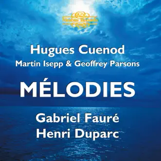 5 Mélodies, Op. 58: No. 4, À Clymène by Hugues Cuenod, Martin Isepp & Geoffrey Parsons song reviws