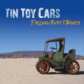 Tin Toy Cars - Addicted to You