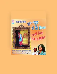 Surjeet Singh Mujji dinle, müzik videolarını izle, biyografisini oku, tur tarihlerini ve daha fazlasını gör!