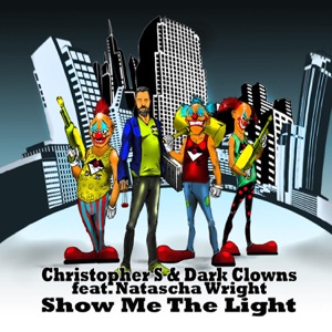 Show Me the Light (feat. Natascha Wright) - Single