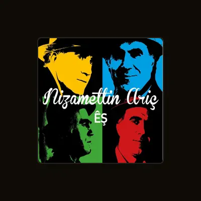 Listen to Nizamettin Ariç, watch music videos, read bio, see tour dates & more!