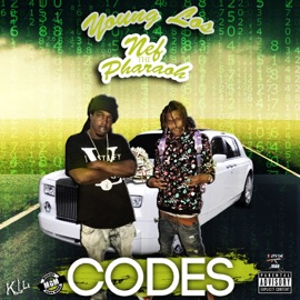 Codes Young Los & Nef The Pharaoh