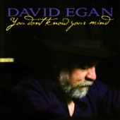 David Egan - Bourbon in My Cup