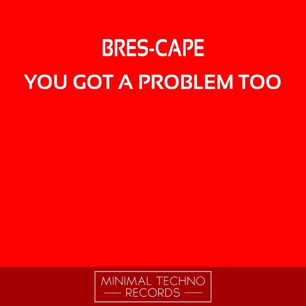 You Got a Problem Too - EP