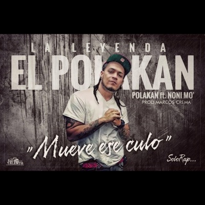Mueve Ese Culo (feat. Noni Mo') - Single