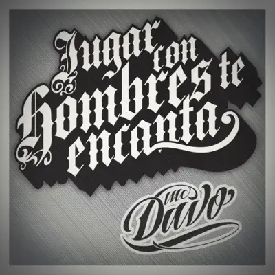 Jugar con hombres te encanta - Single - Mc Davo